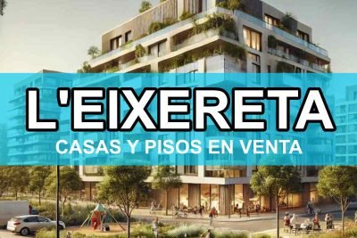 casas y pisos en venta en L'Eixereta de Burjassot Valencia